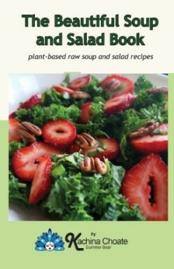 Beautiful Soup and Salad Book