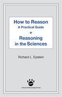 How to Reason + Reasoning in the Sciences