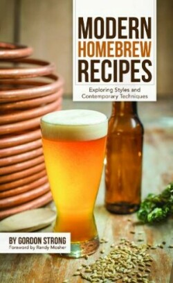 Modern Homebrew Recipes