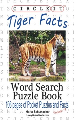 Circle It, Tiger Facts, Word Search, Puzzle Book