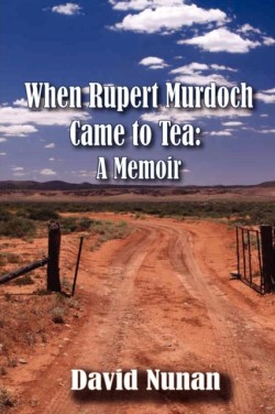 When Rupert Murdoch Came to Tea