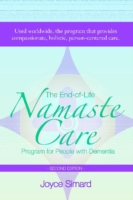 The End-of-Life Namaste Care Program for People with Dementia