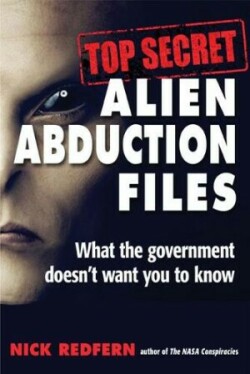 Top Secret Alien Abduction Files