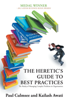 Heretic's Guide to Best Practices