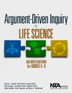 Argument-Driven Inquiry in Life Science