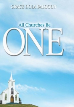 All Churches Be One