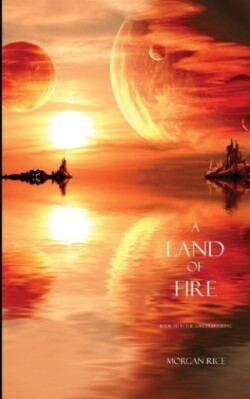 Land of Fire (Book #12 in the Sorcerer's Ring)