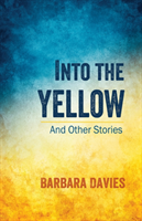 Into the Yellow and Other Stories