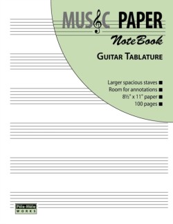MUSIC PAPER NoteBook - Guitar Tablature