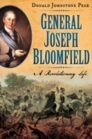 General Joseph Bloomfield - A Revolutionary Life