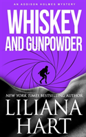 Whiskey And Gunpowder