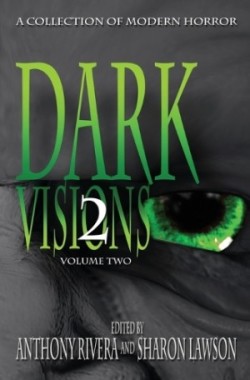 Dark Visions