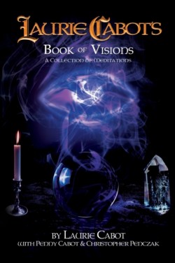 Laurie Cabot's Book of Visions