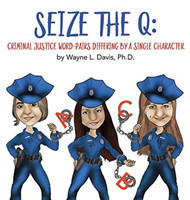 Seize the Q Criminal Justice Word-Pairs Differing by a Single Character