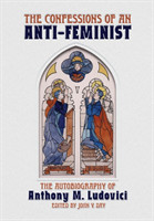 Confessions of an Anti-Feminist