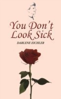 You Don't Look Sick