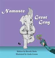 Namaste, Great Gray