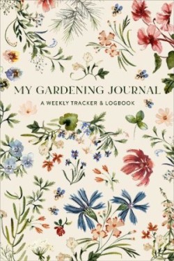 My Gardening Journal