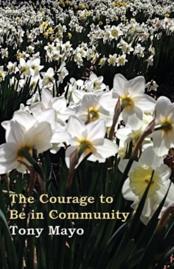 Courage to Be in Community