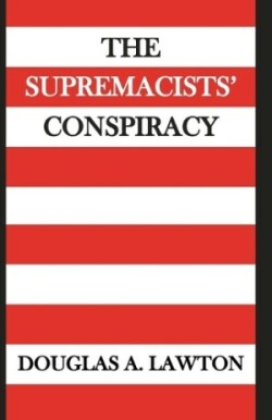 Supremacists' Conspiracy