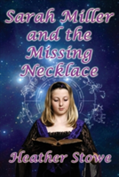 Sarah Miller and the Missing Necklace