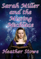 Sarah Miller and the Missing Necklace