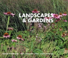 Landscapes and Gardens