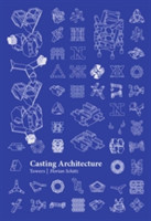 Casting Architecture