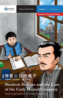 Sherlock Holmes and the Case of the Curly-Haired Company Mandarin Companion Graded Readers Level 1, Traditional Character Edition