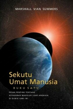 Sekutu Umat Manusia BUKU SATU (The Allies of Humanity, Book One - Indonesian)