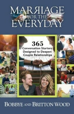 Marriage for the Everyday