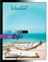 Change Your Posture! Change Your LIFE! Affirmation Journal Vol. 4