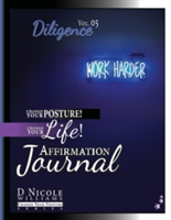 Change Your Posture! Change Your LIFE! Affirmation Journal Vol. 5