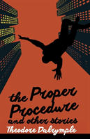 Proper Procedure and Other Stories