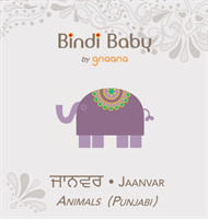 Bindi Baby Animals (Punjabi) A Beginner Language Book for Punjabi Children