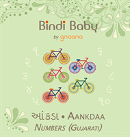Bindi Baby Numbers (Gujarati) A Counting Book for Gujarati Kids