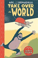 Ape & Armadillo Take Over The World