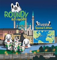 Roundy and Friends - Russia