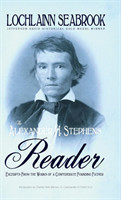 Alexander H. Stephens Reader