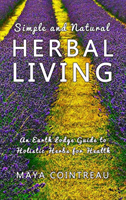 SIMPLE AND NATURAL HERBAL LIVING - AN EA