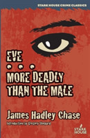 Eve / More Deadly Than the Male