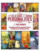 Field Guide to Human Personalities