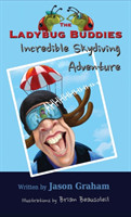 LADYBUG BUDDIES Incredible Skydiving Adventure