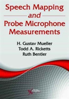 Speech Mapping and Probe Microphone Measurements