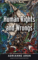 Human Rights and Wrongs