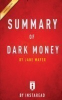 Summary of Dark Money