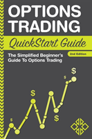 Options Trading QuickStart Guide