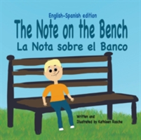 Note on the Bench - English/Spanish edition
