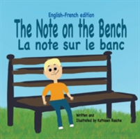 Note on the Bench - English/French edition