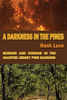 Darkness in the Pines